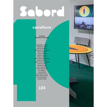 Revue Le Sabord, no. 124, Carrefours