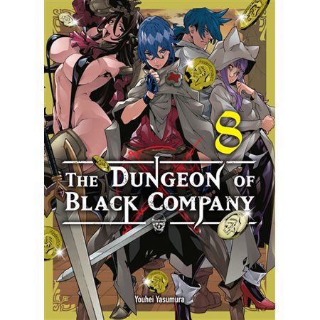 The dungeon of Black company, Vol. 8