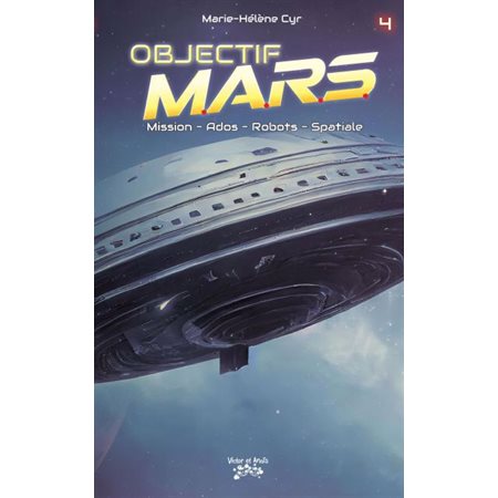 Objectif MARS, 4