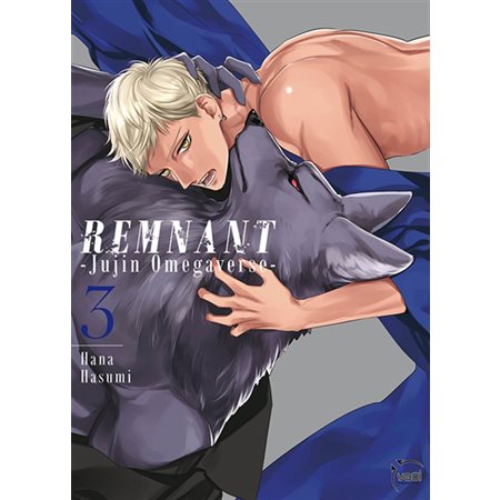 Remnant : Jujin Omegaverse, Vol. 3