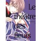 Le théâtre des fleurs, Vol. 3