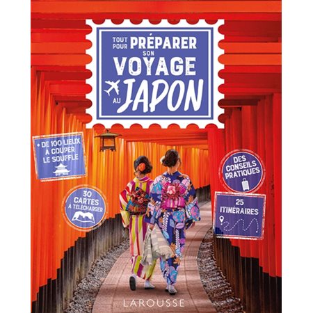 Tout pour préparer son voyage au Japon