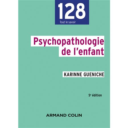 Psychopathologie de l'enfant  (5e ed.)