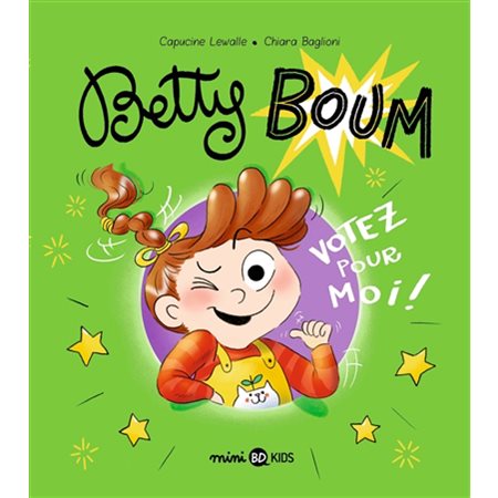 Votez pour moi !, tome 2, Betty Boum