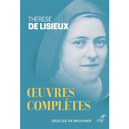 Oeuvres complètes de Thérèse de Lisieux