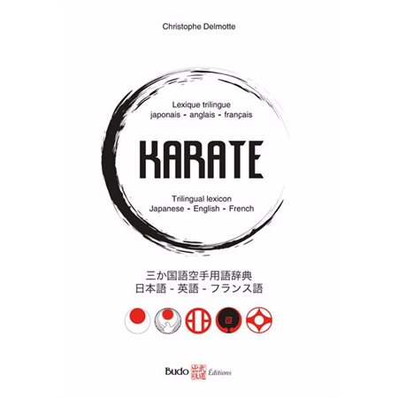 Karaté : lexique trilingue japonais-anglais-français