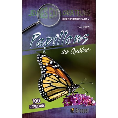 Papillons du Québec: Guide d'identification