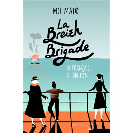 Ni Français, ni Breton..., tome 2, La Breizh brigade