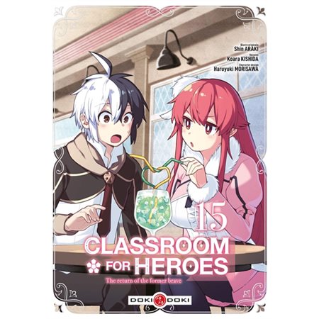 Classroom for heroes : the return of the former brave, Vol. 15