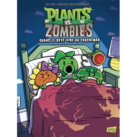 Quand le rêve vire au cauchemar, tome 19, Plants vs zombies