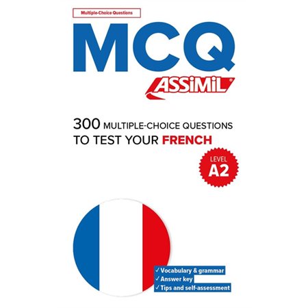 300 multiple-choice questions to test your French, level A2 : MCQ