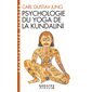 Psychologie du yoga de la Kundalinî