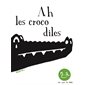 Ah les crocodiles