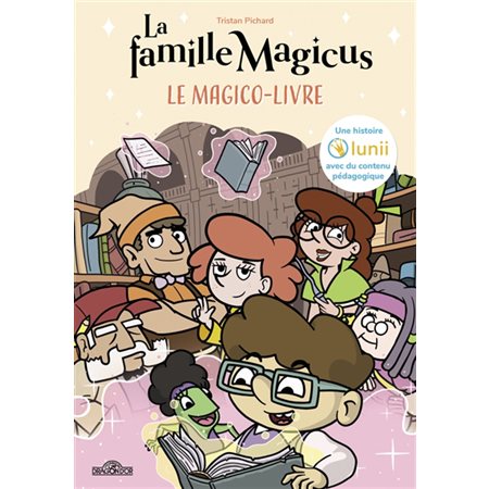 Le magico-livre; la famille Magicus