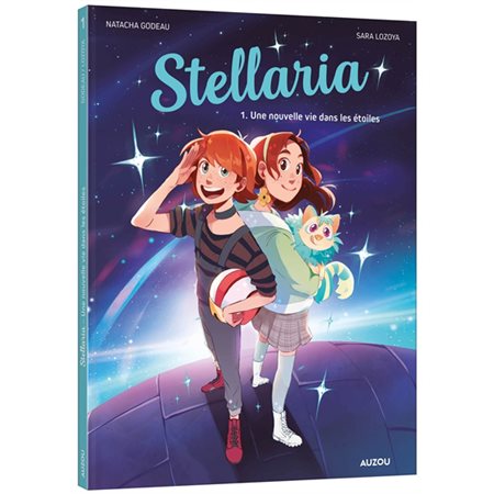 Une nouvelle vie dans les étoiles, tome 1, Stellaria