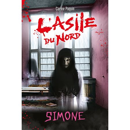 Simone, tome 3,  L'asile du Nord