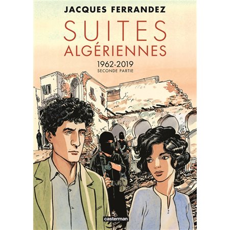 Suites algériennes : 1962-2019, Vol. 2. Seconde partie