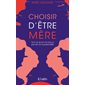 Choisir d'être mère