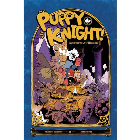 Puppy Knight! La caverne de l'illusion