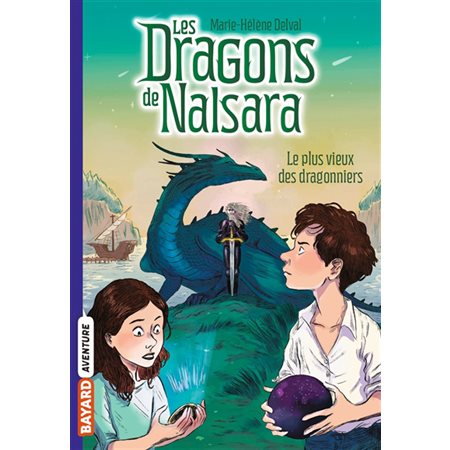 Le plus vieux des dragonniers, tome 2, Les dragons de Nalsara