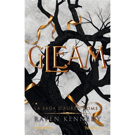 Gleam, tome 3, La saga d'Auren