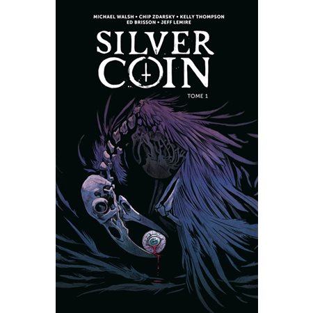 The silver coin, Vol. 1