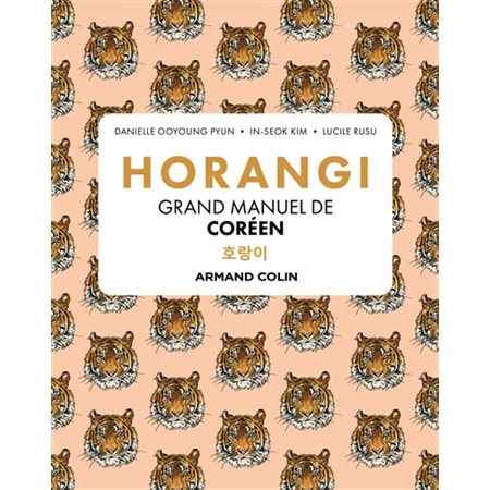 Horangi : grand manuel de coréen
