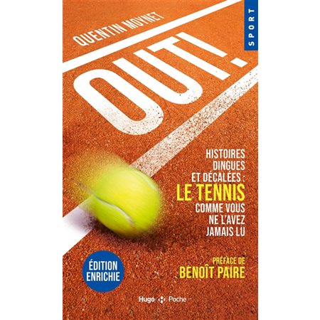 Out ! : le tennis comme vous ne l'avez jamais lu