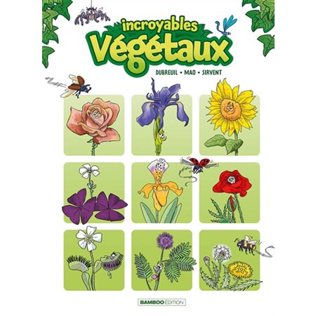 Incroyables végétaux, Vol. 1