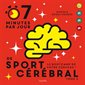 7 minutes par jour de sport cérébral : le bootcamp de votre cerveau !, Vol. 2