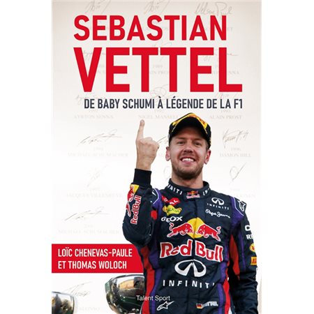 Sebastian Vettel : de Baby Schumi à légende de la F1