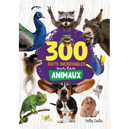 300 faits incroyables sur les animaux