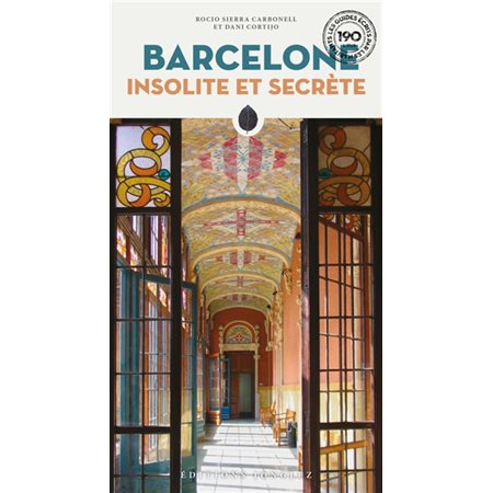 Barcelone insolite et secrète