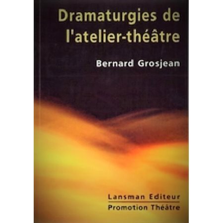 Dramaturgies de l'atelier-théâtre