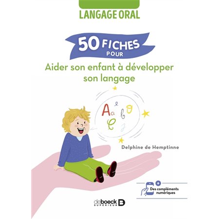 50 fiches pour aider son enfant à développer son langage