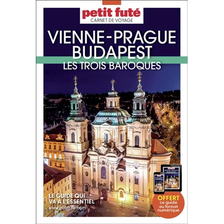 Vienne, Prague, Budapest : les trois baroques