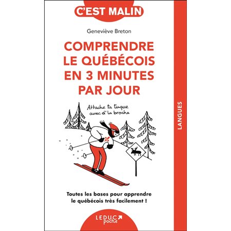 Comprendre le québécois en 3 minutes par jour