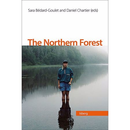 La forêt nordique; The Northern Forest (ed. bilingue)