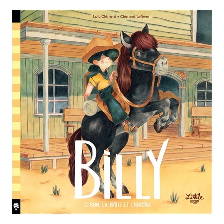 Le bon, la brute et l'héroïne: Billy