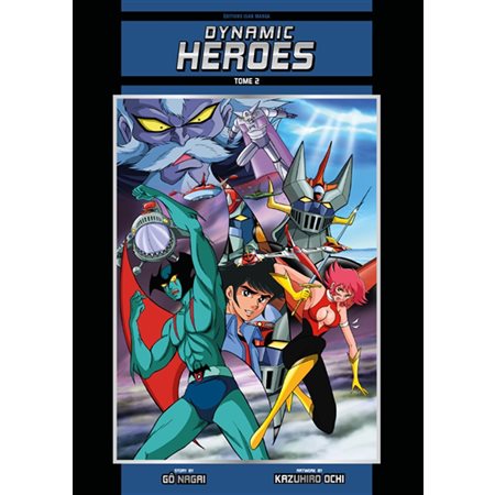 Dynamic heroes, Vol. 2, Dynamic heroes, 2