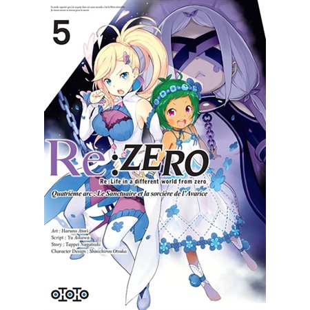 Re:Zero : Re:Life in a different world from zero : quatrième arc, le sanctuaire et la sorcière de l'avarice, Vol. 5