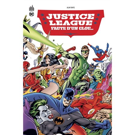 Justice league : faute d'un clou, DC deluxe