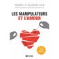 Les manipulateurs et l'amour (4e ed.)