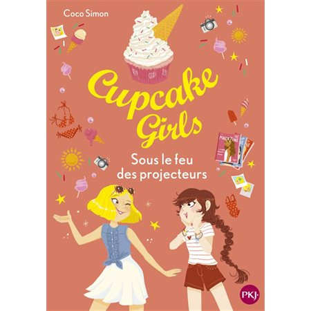Sous le feu des projecteurs, tome 31, Cupcake girls