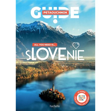 All you need is... Slovénie