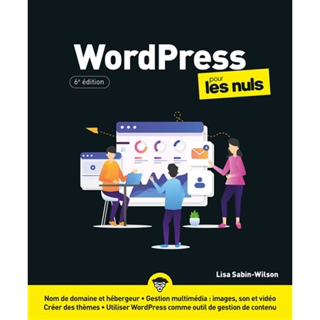 WordPress pour les nuls (6e ed.)