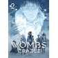 Wombs Cradle, Vol. 2 / 2