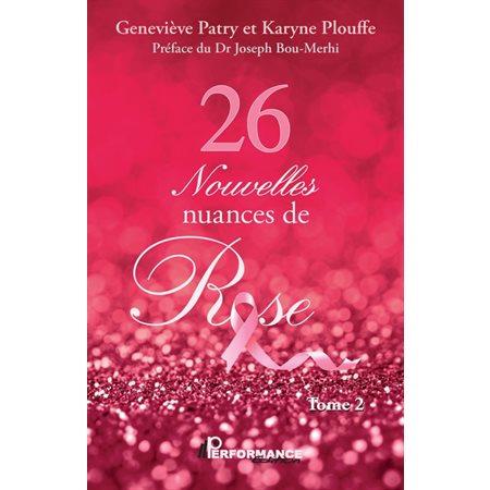 26 Nouvelles nuances de Rose, tome 2