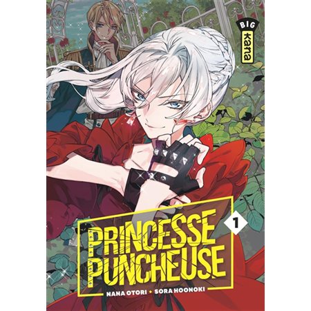 Princesse puncheuse, Vol. 1