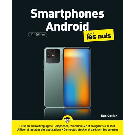 Smartphones Android pour les nuls  (11e ed.)
